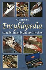 Encyklopedia strzelb i innej broni myliwskiej